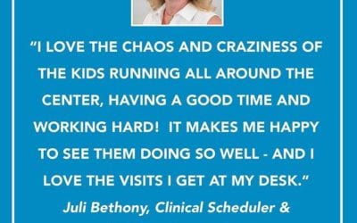 We recently spotlighted our amazing Clinical Scheduler and Administrative Assistant, Juli Bethony for our employee newsletter. Here is what Juli loves about her job! She cannot wait until the chaos returns to the center! Thank you, Juli!